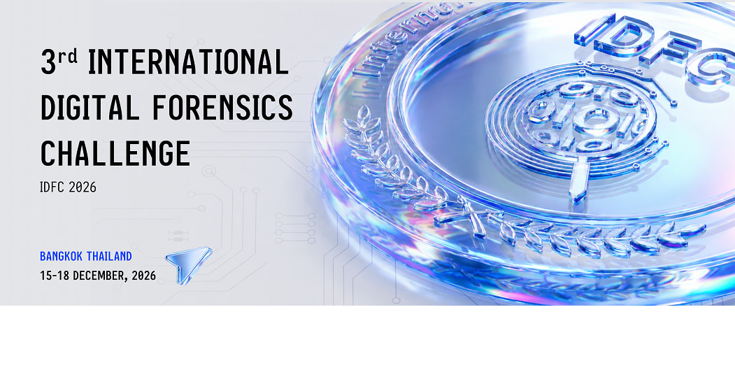 IDFC 2026｜The Digital Forensics Journey Continues - Join Us in Bangkok!